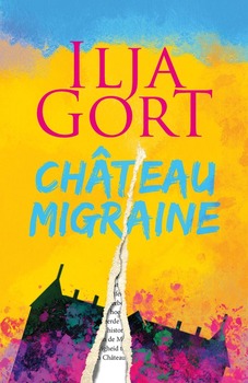250525 Ilja Gort Chateau Migraine Voorplat